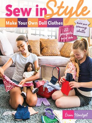 cover image of Sew in Style—Make Your Own Doll Clothes